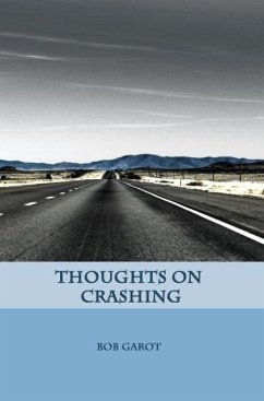 Thoughts on Crashing - Garot, Bob