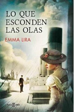 Lo Que Esconden Las Olas - Lira, Emma