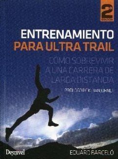 Entrenamiento para ultra trail - Barceló Mendoza, Eduard