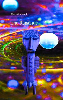 Die Reisende - Abenath, Michael