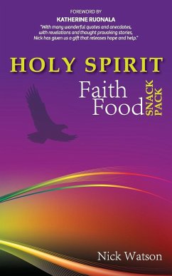 Holy Spirit Faith Food Snack pack - Watson, Nick