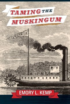 Taming the Muskingum - Kemp, Emory L.
