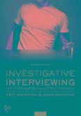 Investigative Interviewing And Interrogation