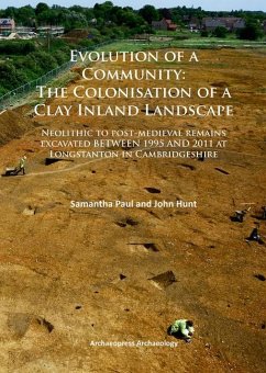 Evolution of a Community: The Colonisation of a Clay Inland Landscape - Paul, Samantha; Hunt, John