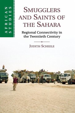 Smugglers and Saints of the Sahara - Scheele, Judith