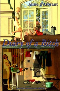 Diary of a Bitch - D'Arbrant, Aline