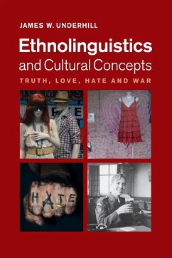 Ethnolinguistics and Cultural Concepts - Underhill, James W.