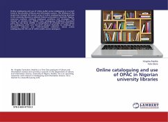 Online cataloguing and use of OPAC in Nigerian university libraries