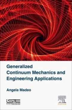 Generalized Continuum Mechanics and Engineering Applications - Madeo, Angela