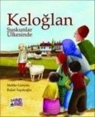 Keloglan Suskunlar Ülkesinde