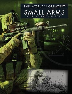 The World's Greatest Small Arms - McNab, Chris