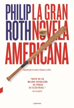 La gran novela americana - Roth, Philip