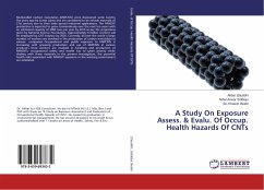 A Study On Exposure Assess. & Evalu. Of Occup. Health Hazards Of CNTs - Ziauddin, Akbar;Siddiqui, Nihal Anwar;Beebi, Sk. Khasim