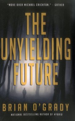 Unyielding Future - O'Grady, Brian