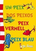 Dr. Seuss. Un peix, dos peixos, peix vermell, peix blau