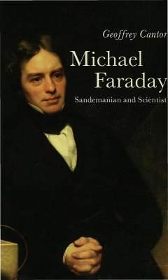 Cover Michael Faraday: Sandemanian and Scientist