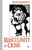 Masculinity in Crisis