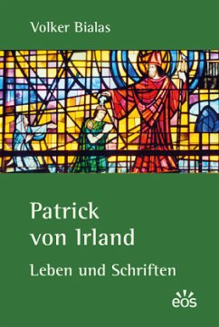 Patrick von Irland - Bialas, Volker