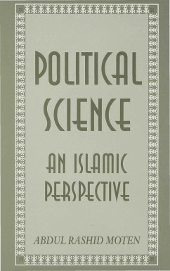 Political Science: An Islamic Perspective - Moten, A.