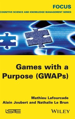 Games with a Purpose (Gwaps) - Lafourcade, Mathieu; Joubert, Alain; Le Brun, Nathalie