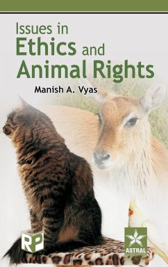 Issues in Ethics and Animal Rights - Vyas, Manish A