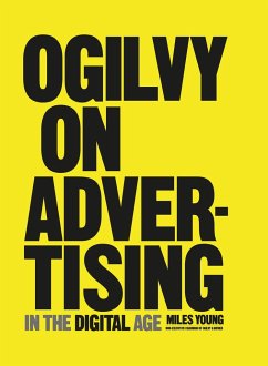 Ogilvy on Advertising in the Digital Age - Young, Miles