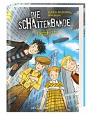 Die Schattenbande hebt ab / Die Schattenbande Bd.5