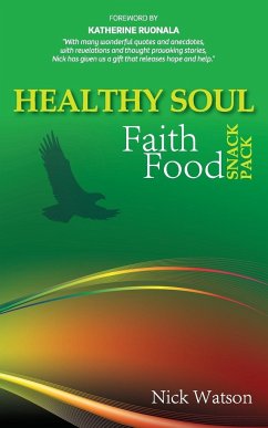 Healthy Soul Faith Food Snack Pack - Watson, Nick John