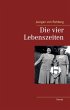 Die vier Lebenszeiten - Bild 1