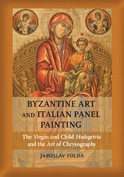 Byzantine Art and Italian Panel Painting - Folda, Jaroslav