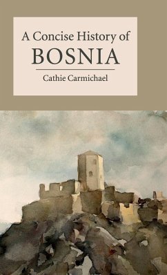 A Concise History of Bosnia - Carmichael, Cathie