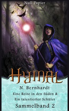 Der Hexer von Hymal ¿ Sammelband 2 - Bernhardt, N.