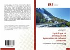Hydrologie et aménagement hydraulique de la basse Medjerda