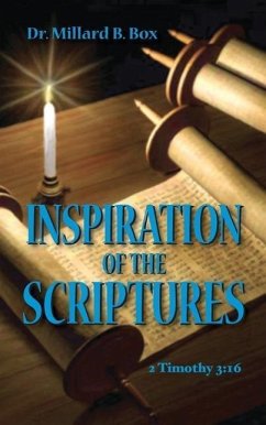 Inspiration of The Scriptures - Box, Millard B.