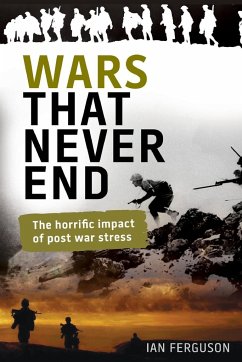 Wars That Never End - Ferguson, Ian