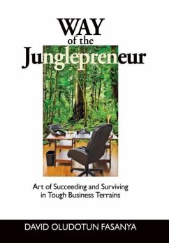 Way of the Junglepreneur - Fasanya, David Oludotun