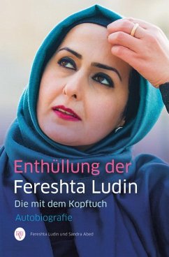 Enthüllung der Fereshta Ludin (eBook, ePUB) - Abed, Sandra; Ludin, Fereshta