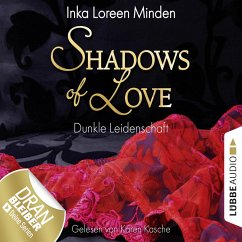 Dunkle Leidenschaft / Shadows of Love Bd.1 (MP3-Download) - Minden, Inka Loreen