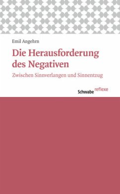 Die Herausforderung des Negativen - Angehrn, Emil