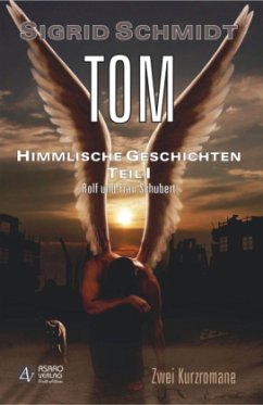 Tom - Himmlische Geschichten - Schmidt, Sigrid