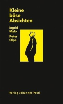 Kleine böse Absichten - Mylo, Ingrid