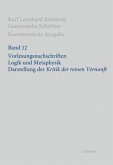 Vorlesungsnachschriften. Logik und Metaphysik. Darstellung der "Kritik der reinen Vernunft" / Gesammelte Schriften, Kommentierte Ausgabe 12