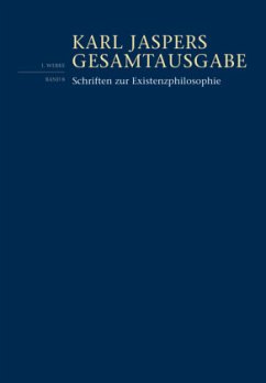 Schriften zur Existenzphilosophie / Gesamtausgabe (KJG) Bd.1/8 - Jaspers, Karl