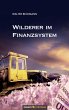 Wilderer im Finanzsystem - Bild 1