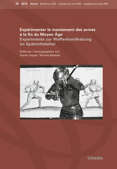 Expérimenter le maniement des armes ŕ la fin du Moyen Âge