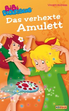 Das verhexte Amulett / Bibi Blocksberg Sonderband Bd.1 (eBook, ePUB) - Andreas, Vincent