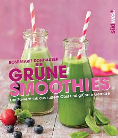 Grüne Smoothies (eBook, ePUB) - Green, Rose Marie