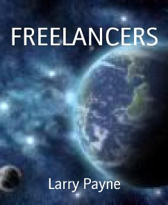 FREELANCERS (eBook, ePUB) - Payne, Larry