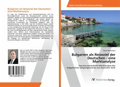 Bulgarien als Reiseziel der Deutschen - eine Marktanalyse