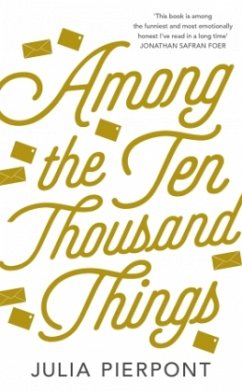 Among the Ten-Thousand Things - Pierpont, Julia